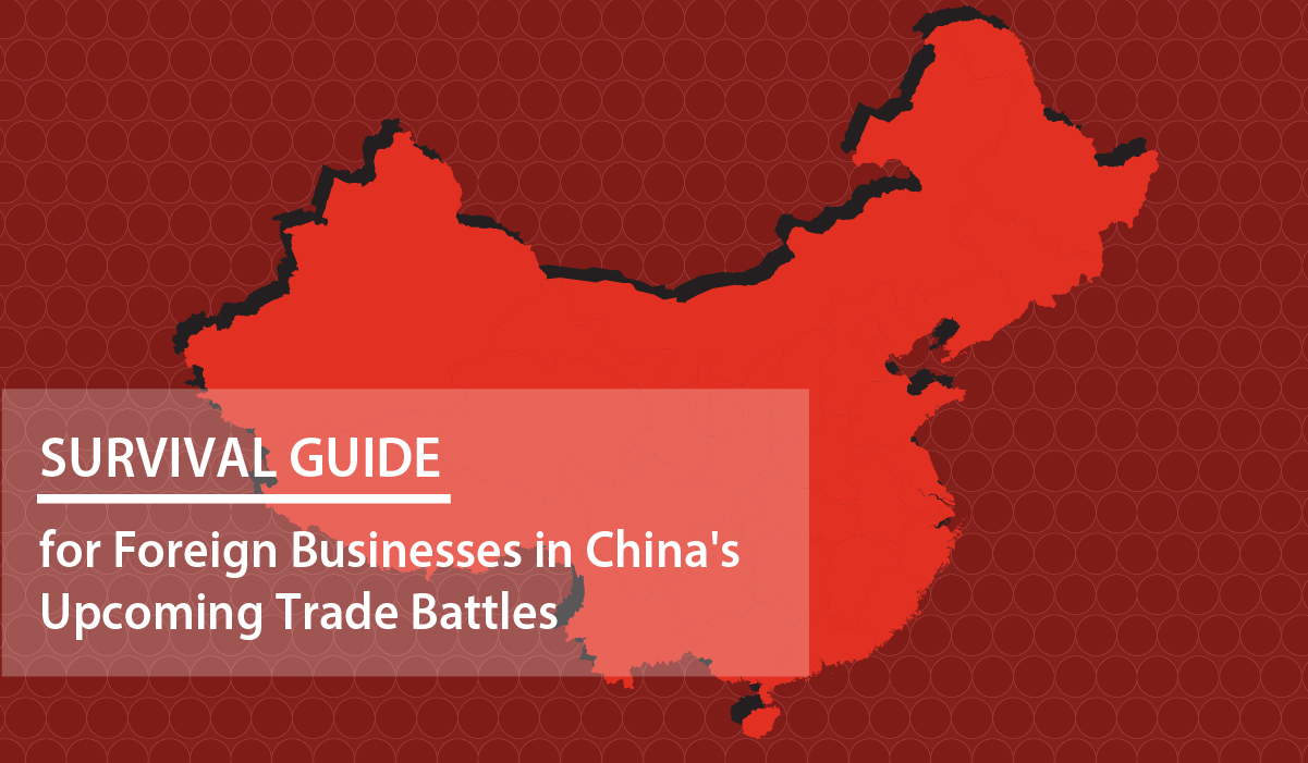 CB-Survival-Guide-for-Foreign-Businesses-in-China's-Upcoming-Trade-Battles-01-(003)